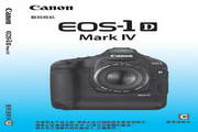 Canon EOS-1D Mark IV digital camera manual