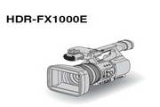 Sony HDR-FX1000E digital camera instruction manual